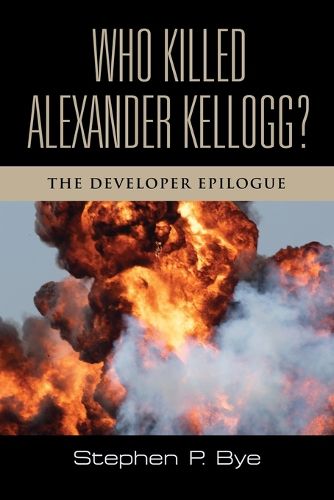 Cover image for Who Killed Alexander Kellogg?