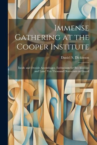 Cover image for Immense Gathering at the Cooper Institute