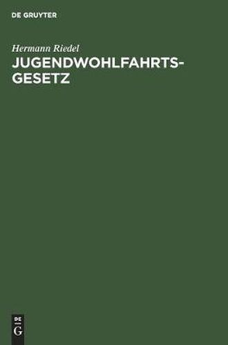 Cover image for Jugendwohlfahrtsgesetz: Kommentar