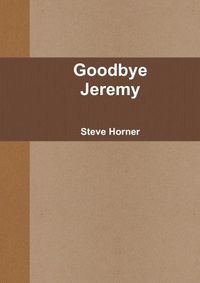 Cover image for Goodbye Jeremy