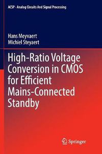 Cover image for High-Ratio Voltage Conversion in CMOS for Efficient Mains-Connected Standby