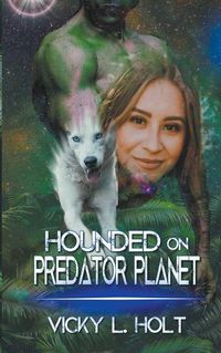 Cover image for Hounded on Predator Planet