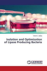 Cover image for Isolation and Optimization of Lipase Producing Bacteria