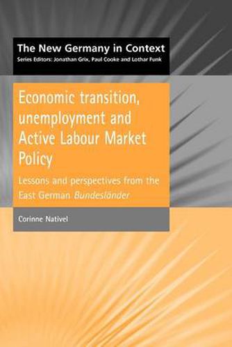 Cover image for Economic Transition, Unemployment and Active Labour Market Policy