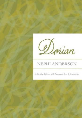 Cover image for Dorian: A Peculiar Edition with Annotated Text & Scholarship