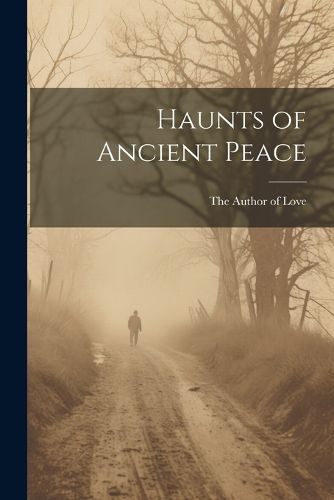 Cover image for Haunts of Ancient Peace