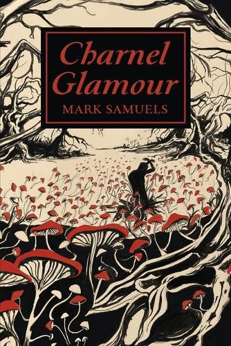 Cover image for Charnel Glamour