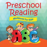 Cover image for Preschool Reading Workbook For Kids