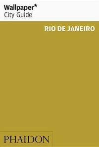 Cover image for Wallpaper* City Guide Rio de Janeiro 2016
