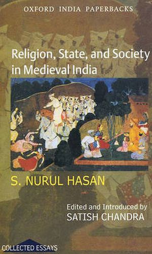 Cover image for Religion, State, and Society in Medieval India