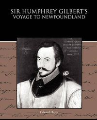 Cover image for Sir Humphrey Gilbert's Voyage to Newfoundland