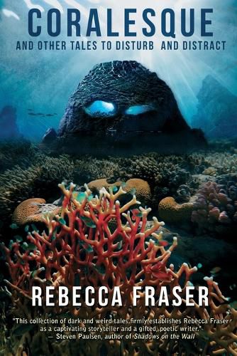 Cover image for Coralesque and Other Tales to Disturb and Distract