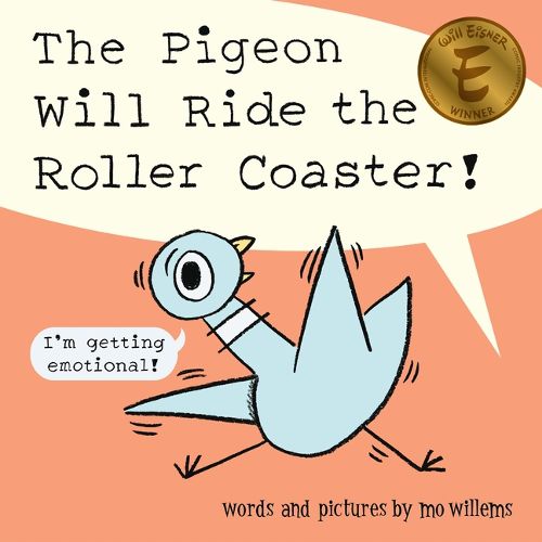 Cover image for The Pigeon Will Ride the Roller Coaster!