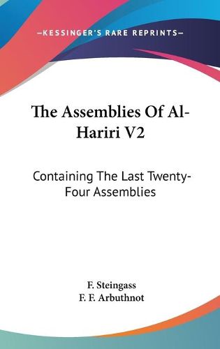 Cover image for The Assemblies of Al-Hariri V2: Containing the Last Twenty-Four Assemblies