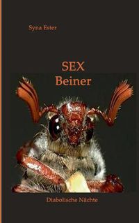 Cover image for Sex Beiner: Diabolische Nachte