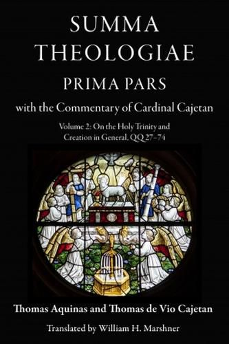 Summa Theologiae, Prima Pars: Volume 2