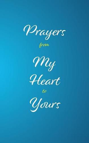 Cover image for Prayers from My Heart to Yours