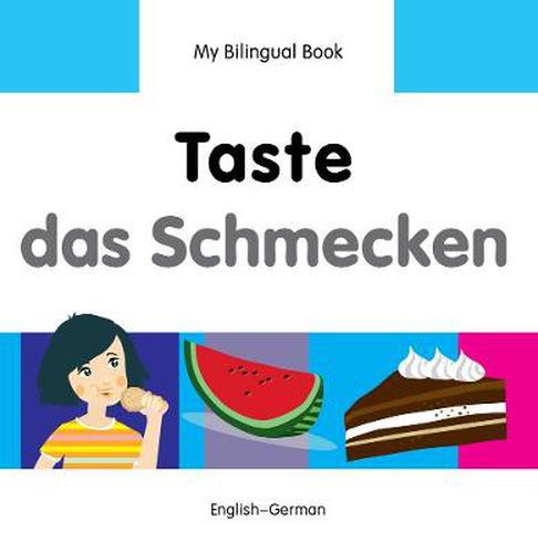 Cover image for My Bilingual Book -  Taste (English-German)