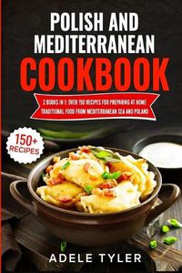 Cover image for Polish And Mediterranean Cookbook