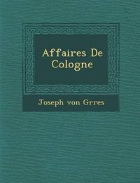 Cover image for Affaires de Cologne