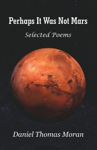 Cover image for Perhaps It Was Not Mars