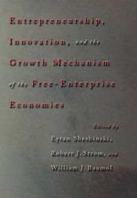 Cover image for Entrepreneurship, Innovation, and the Growth Mechanism of the Free-Enterprise Economies