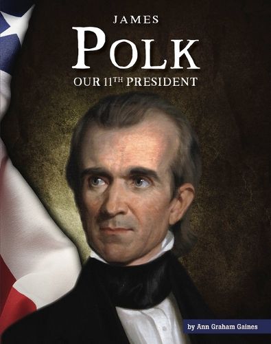 Cover image for James Polk: Our 11th President