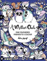 Cover image for A Million Owls: Fine Feathered Friends to Color Volume 4
