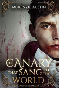 Cover image for The Canary That Sang to the World