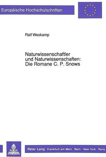 Cover image for Naturwissenschaftler Und Naturwissenschaften: Die Romane C.P. Snows