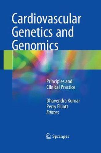 Cover image for Cardiovascular Genetics and Genomics: Principles and Clinical Practice