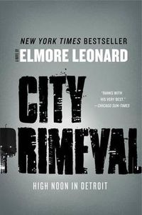 Cover image for City Primeval: High Noon in Detroit