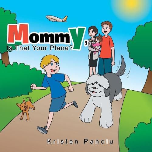 Cover image for Mommy, Is That Your Plane?