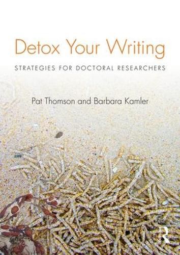 Cover image for Detox Your Writing: Strategies for doctoral researchers