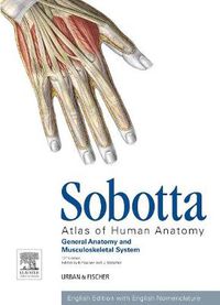 Cover image for Sobotta Atlas of Human Anatomy, Vol.1, 15th ed., English: General Anatomy and Musculoskeletal System