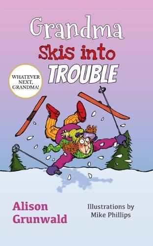 Grandma Skis into Trouble