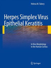 Cover image for Herpes Simplex Virus Epithelial Keratitis: In Vivo Morphology in the Human Cornea