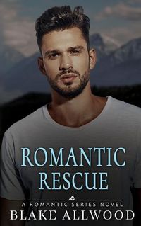 Cover image for Romantic Rescue