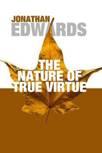 Cover image for The Nature of True Virtue