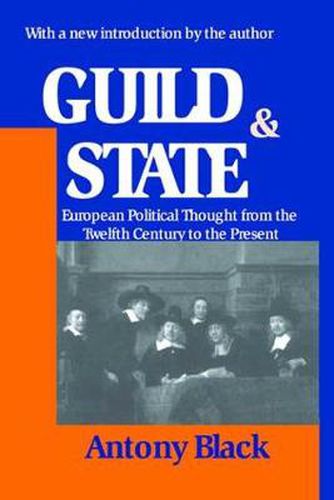 Cover image for Guild and State: European Political Thought from the Twelfth Century to the Present