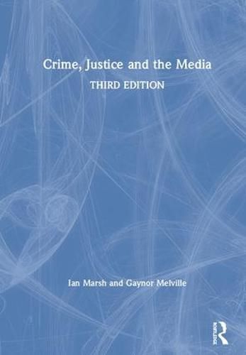 Cover image for Crime, justice and the media