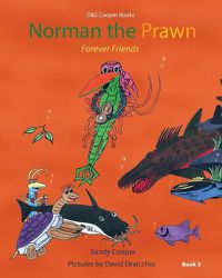 Cover image for Norman the Prawn: Forever Friends