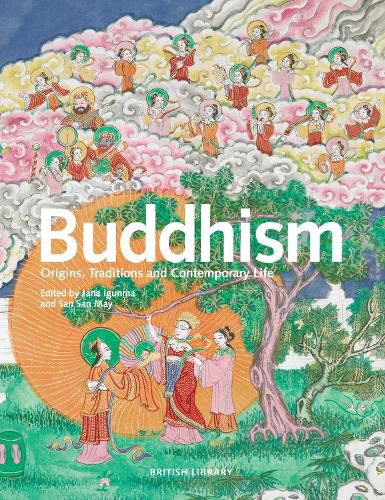 Buddhism: Origins, Traditions and Contemporary Life