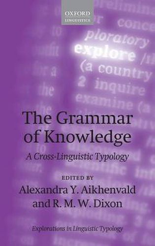 The Grammar of Knowledge: A Cross-Linguistic Typology