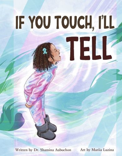 Cover image for IF YOU TOUCH, I'LL TELL