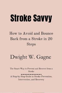 Cover image for Stroke Savvy