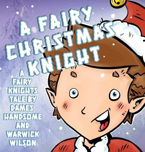 Cover image for A Fairy Knight Christmas: A Poetic Pictoral Adventure