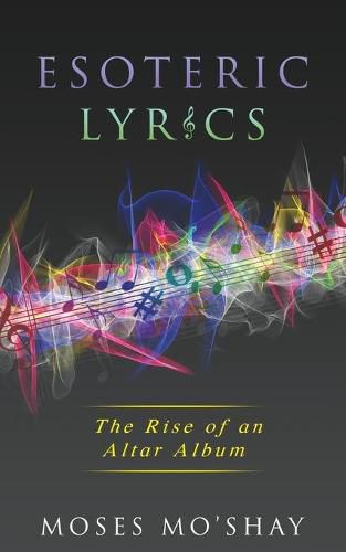 Cover image for Esoteric Lyrics: The Rise of an Altar Album