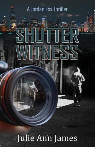 Cover image for Shutter Witness, A Jordan Fox Thriller