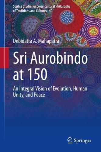 Cover image for Sri Aurobindo at 150
